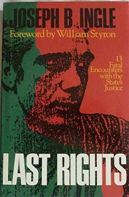 Last Rights: Thirteen Fatal Encounters - Paperback, by Ingle Joseph - Acceptable