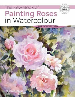 #ad Kew Book of Painting Roses in Paperback by Waugh Trevor Very Good $10.21