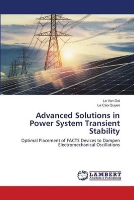 Advanced Solutions in Power System Transient Stability by Le Van Dai Paperback B