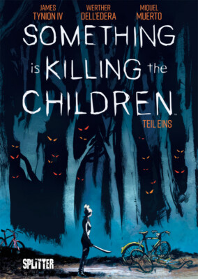   SOMETHING IS KILLING THE CHILDREN   Nr. 1-6 zusammen - Splitter neu (deutsch)