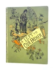 Left To Our Fathers (Unstated - 1894) (ID:43977)