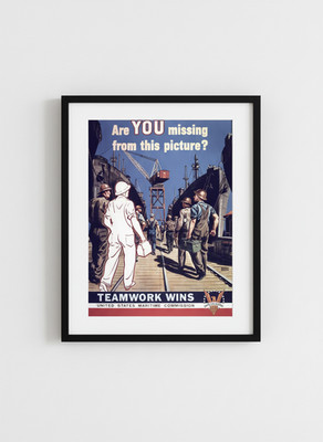   'Are YOU Missing from This Picture?' - Vintage Maritime Poster - 24x36 Print