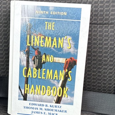 McGraw-Hill The Lineman's and Cableman's Handbook 9th Ed HC 1998 Kurtz