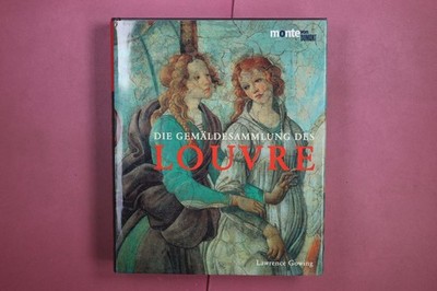 375327 Lawrence Gowing DIE GEMÄLDESAMMLUNG DES LOUVRE Monte von Dumont HC