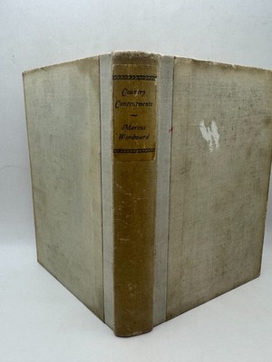 Country Contentments, Marcus Woodward 1925 First Edition, Hardback, Illustrated