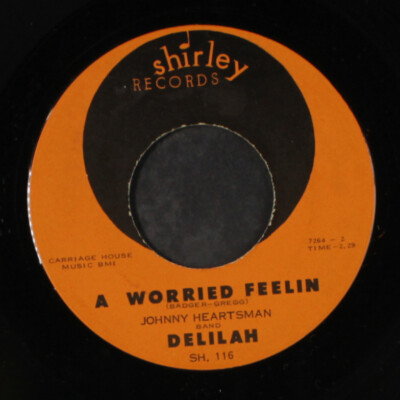 米7” Delilah (13) With Johnny Heart Ill Rock You Baby / A Worried Feeling SH.116 Shirley Records /00050 DELILAH: a worried feelin' / i'll rock you baby SHIRLEY 7