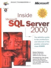 Inside Microsoft SQL Server 2000 by Kalen Delaney