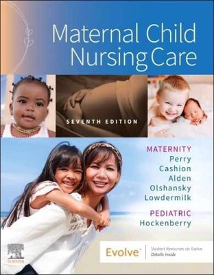 Maternal Child Nursing Care - Paperback, by Perry RN PhD FAAN - Acceptable n