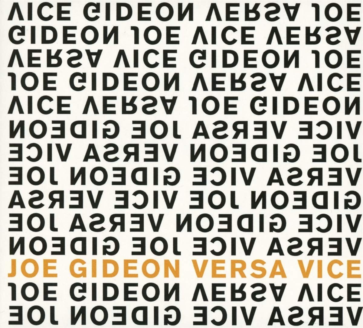 Joe Gideon Versa Vice CD BR45 NEW