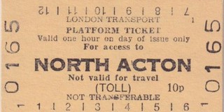 London Underground Railway PLATFORM Ticket NORTH ACTON 0165