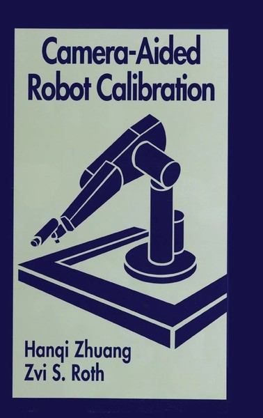 Hangi Zhuang (U. A.) | Camera-Aided Robot Calibration | Buch | Englisch (1996)-image