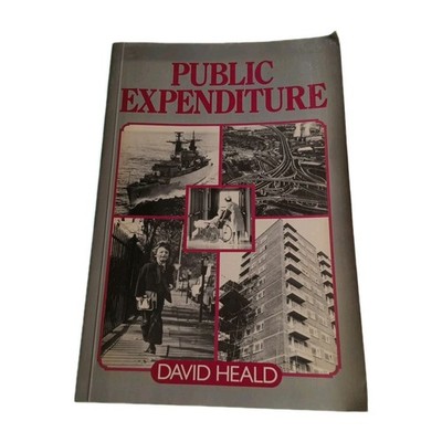 Public Expenditure David Heald 1987 Paperback Book