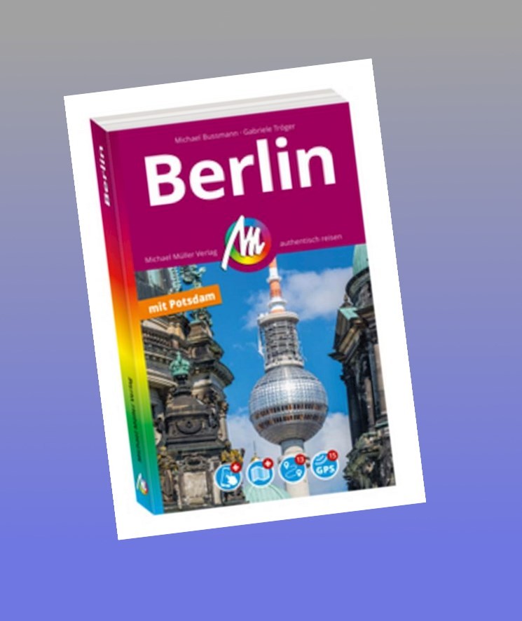 MICHAEL MÜLLER Reiseführer Berlin MM-City Michael Bussmann