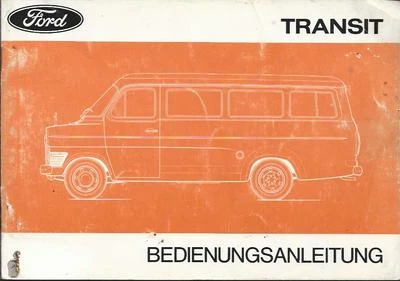 FORD TRANSIT 2 Bedienungsanleitung 1976 1977 Betriebsanleitung Handbuch BA - Bild 1 von 4