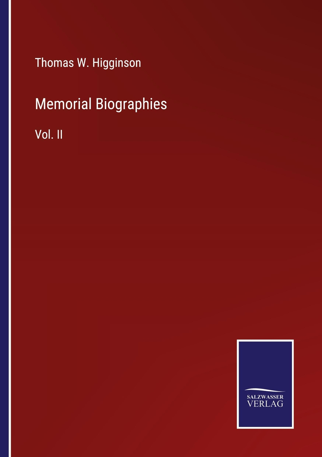 Thumbnail - Thomas W. Higginson | Memorial Biographies | Taschenbuch | Englisch