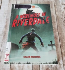 Archie Horror "A Werewolf in Riverdale" Paperback Book Caleb Roehrig