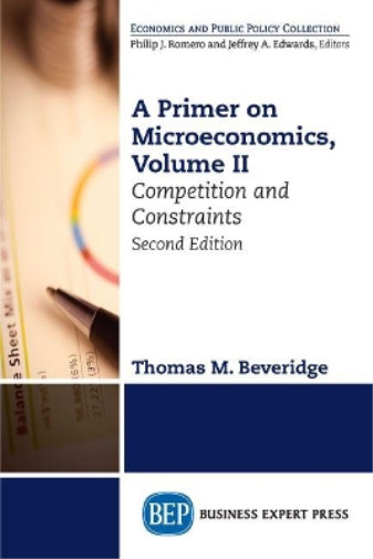 Thomas M. Beverid A Primer On Microeconomics, Volume (taschenbuch) (us
