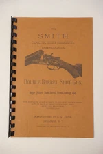 The L.C. Smith Double Barrel Shot Gun Catalog - Reproduction