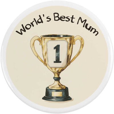 'World's Best Mum Trophy' Button Pin Badges (BB053263)