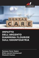 Sanaya Sara Sajan (U. A.) | Impatto Dell'argento Diammina Flouride...