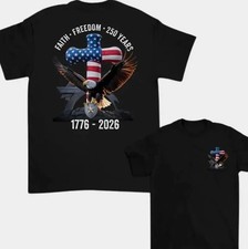 Faith Freedom 250 Years T-shirt, 4th of July Shirt