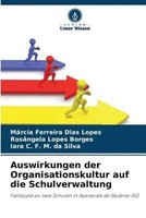 MáRcia Ferreira Dias Lopes (U. A.) | Auswirkungen Der Organisationskultur Auf...