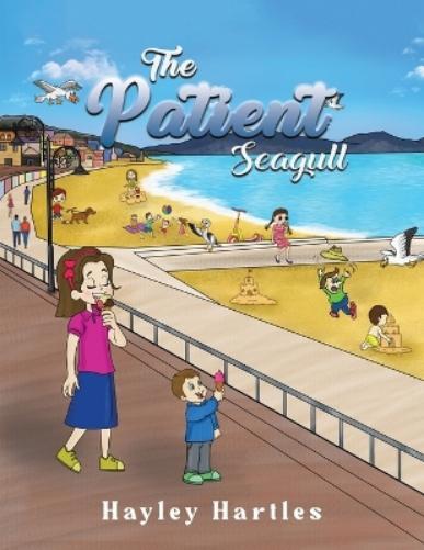 Hayley Hartles The Patient Seagull (Tascabile)