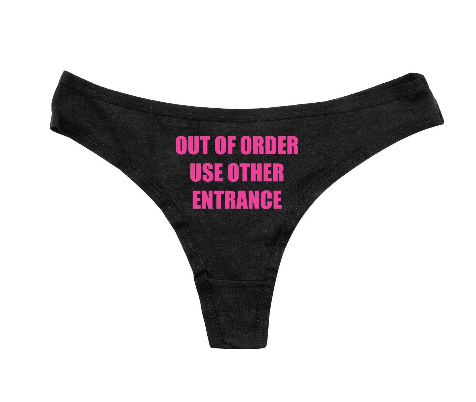 OUT OF ORDER, U S E OTHER ENTRANCE - Ladies Thong - Anal Sex Rude Porn  Panties | eBay