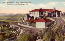 RESIDENCE OF MME. SCHUMANN HEINK  GROSSMONT near SAN DIEGO, CA publ by I. L. Eno