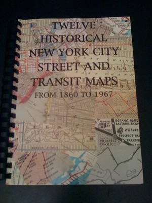 Twelve New York City Street and Transit Maps from 1860 to 1967