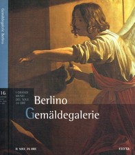 Gemaldegalerie Berlino. . William Dello Russo, testi di. 2005. .