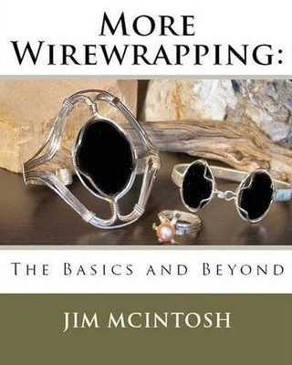 Jim McIntosh More Wirewrapping (Paperback)