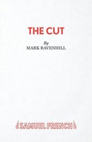 Mark Ravenhill | The Cut | Taschenbuch | Englisch (2019) | Samuel French Ltd