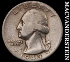 1943 Silver Washington Quarter - Scarce  Better Date  No Reserve  #G7984