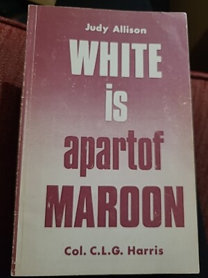 White Is Apart of Maroon Judy Allison