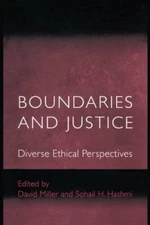 Boundaries and Justice: Diverse Ethical Perspec, Miller, Hashmi Paperback+=