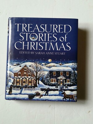 Treasured Stories of Christmas  edited by Sarah Anne Stuart, 2010 HC VG