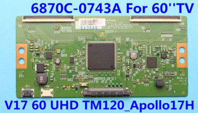 Original LG T-con Board 6870C-0743A Halogen V17_60_UHD TM120-Apollo17H For 60''