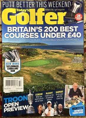 TODAYS GOLFER MAGAZINE ISSUE 453 Britain s 200 Best Courses Summer 2024