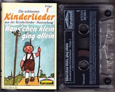 MC Die schönsten Kinderlieder 1 - Häns´chen klein, ging allein - Karussell 1987