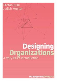 Designing Organizations: A Very Brief Introduction ... | Buch | Zustand sehr gut
