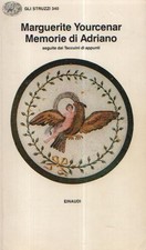MEMORIE DI ADRIANO - Seguite dai taccuini di appunti - Marguerite Yourcenar