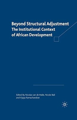 BEYOND STRUCTURAL ADJUSTMENT: THE INSTITUTIONAL CONTEXT OF By Van Nicolas VG