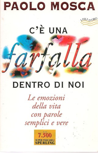 EIN SCHMETTERLING IN UNS - PAOLO MOSCA