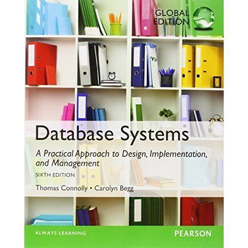 Database Systems: Practical Approach Design, Implementation, Management - 6th Ed