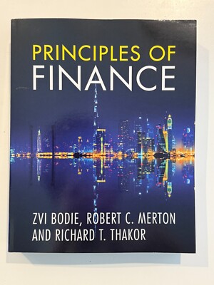 Principles of Finance by Bodie, Merton, Thakor BRANDNEW Paperback