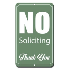 No Soliciting Style 1 Novelty Funny Metal Sign 8 in x 12 in