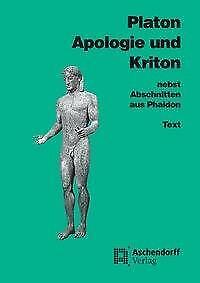 Thumbnail - Apologie Und Kriton Nebst Abschnitten Aus Phaidon. Text | Buch |