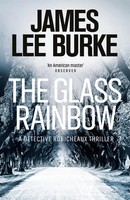The Glass Rainbow | James Lee Burke | Englisch | Taschenbuch | Dave Robicheaux