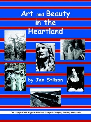 Stilson - Art and Beauty in the Heartland  The Story of the Eagle's Ne - X555z